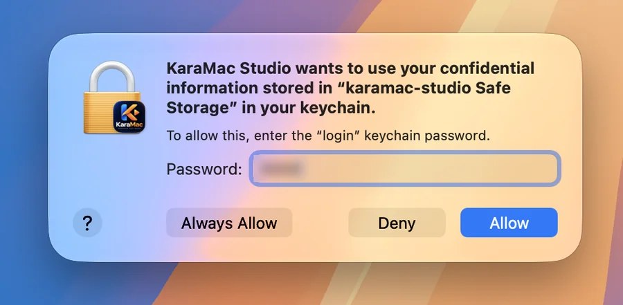 Keychain access prompt, click Always Allow